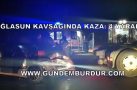 AĞLASUN KAVŞAĞI’NDA KAZA: 4 YARALI