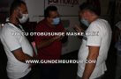 YOLCU OTOBÜSÜNDE MASKE KRİZİ