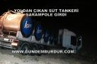 BOŞ SÜT TANKERİ ŞARAMPOLE GİRDİ