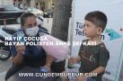 KAYIP ÇOCUĞA BAYAN POLİSTEN ANNE ŞEFKATİ