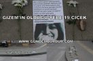 GİZEM’İN ÖLDÜĞÜ YERE 19 ÇİÇEK