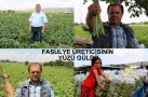 FASULYE ÜRETİCİSİNİN YÜZÜ GÜLDÜ