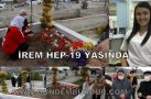 İREM HEP 19 YAŞINDA