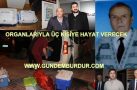 ORGANLARIYLA ÜÇ KİŞİYE HAYAT VERECEK