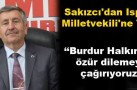 MHP İl Başkanı Sakızcı “Sadi Bilgiç Burdur halkından özür dilemelidir”