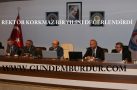 REKTÖR KORKMAZ BİR YILINI DEĞERLENDİRDİ