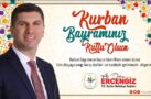 BURDUR BELEDİYE BAŞKNAI ALİ ORKUN ERCENGİZ’İN KURBAN BAYRAMI KUTLAMASI