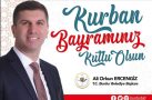BELEDİYE BAŞKANI ALİ ORKUN ERCENGİZ BAYRAM TEBRİKİ