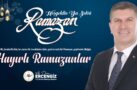 BELEDİYE BAŞKANI ALİ ORKUN ERCENGİZ’İN RAMAZAN KUTLAMASI