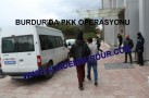 BURDUR’DA TERÖR OPERASYONU