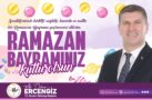 BELEDİYE BAŞKANI ALİ ORKUN ERCENGİZ’İN RAMAZAN BAYRAMI TEBRİKİ