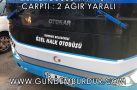HALK OTOBÜSÜ YAYALARA ÇARPTI : 2 AĞIR YARALI