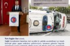 GÜNEŞ, AMBULANS ŞOFÖRLERİNE ‘DEĞER KAYBI’ ADI ALTINDA RÜCU UYGULAMASI KABUL EDİLEMEZ!