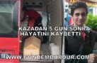 MOTOSİKLET KAZASINDA YARALANDI 5 GÜN SONRA HAYATINI KAYBETTİ