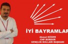 CHP Gençlik Kolları Başkanı Ahmet Döğer’in Bayram mesajı