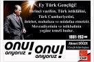 ONU ARIYORUZ, ONU ANIYORUZ