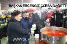 BAŞKAN ERCENGİZ ÇORBA DAĞITTI